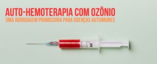 Auto-Hemoterapia com ozônio