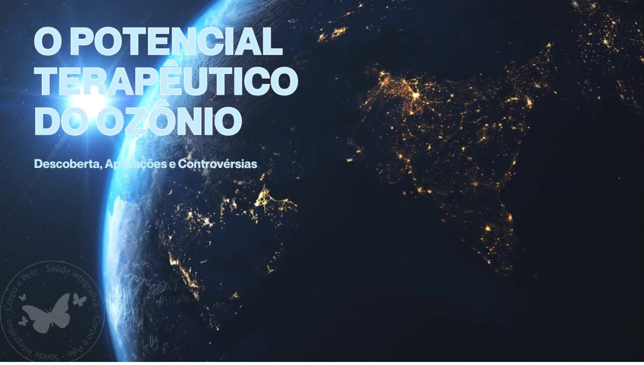 O Potencial Terapêutico do Ozônio - Descoberta, Aplicações e Controvérsias