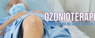 Ozonioterapia na Saúde Pública (SUS)